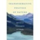 Transformative Politics of Nature: Overcoming Barriers to Conservation in Canada