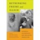 Rethinking Freire and Illich: Historical, Philosophical, and Theological Perspectives