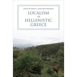 Localism in Hellenistic Greece