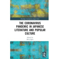 The Coronavirus Pandemic in Japanese Literature and Popular Culture