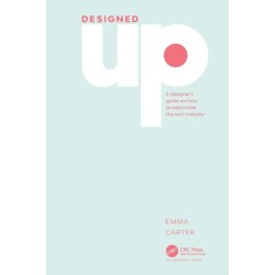 DesignedUp: A designer’s guide on how to lead inside the tech industry