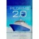 Pilgrims 2.0 – A Novel