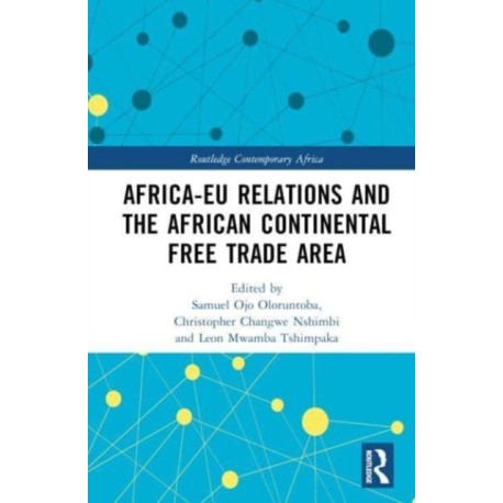 Africa-EU Relations and the African Continental Free Trade Area