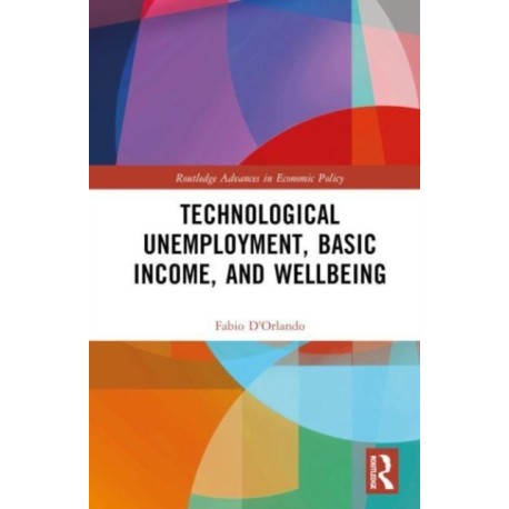 Technological Unemployment, Basic Income, and Well-being