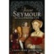 Jane Seymour: An Illustrated Life