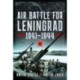 Air Battle for Leningrad: 1941 1944