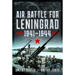 Air Battle for Leningrad: 1941 1944