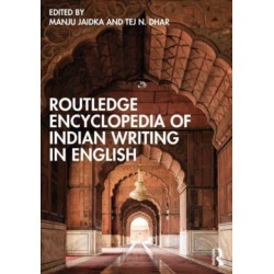 The Routledge Encyclopedia of Indian Writing in English