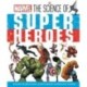 Marvel: The Science of Super Heroes