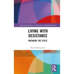 Living with Desistance: Breaking the Cycle