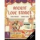 Ancient Love Stories: the most remarkable romances in history