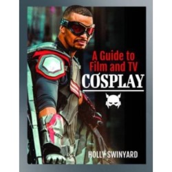 A Guide to Film and TV Cosplay