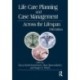 Life Care Planning and Case Management Across the Lifespan