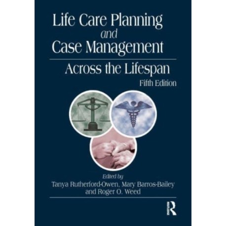 Life Care Planning and Case Management Across the Lifespan