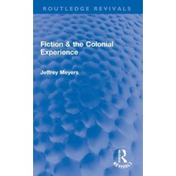 Fiction & the Colonial Experience