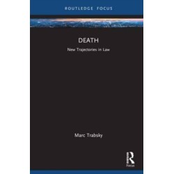 Death: New Trajectories in Law