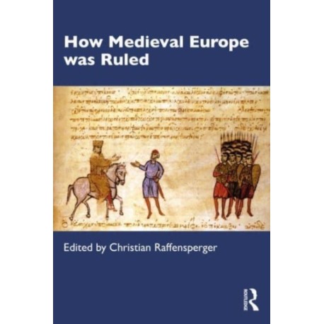 How Medieval Europe was Ruled