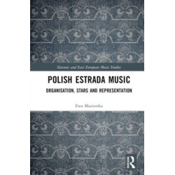 Polish Estrada Music: Organisation, Stars and Representation
