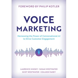 Voice Marketing: Harnessing the Power of Conversational AI to Drive Customer Engagement