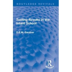 Testing Results in the Infant School