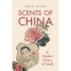 Scents of China: A Modern History of Smell