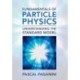 Fundamentals of Particle Physics: Understanding the Standard Model