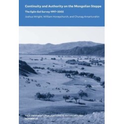Continuity and Authority on the Mongolian Steppe: The Egiin Gol Survey 1997–2002