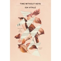 Time Without Keys: Selected Poems
