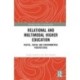Relational and Multimodal Higher Education: Digital, Social and Environmental Perspectives
