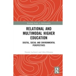 Relational and Multimodal Higher Education: Digital, Social and Environmental Perspectives