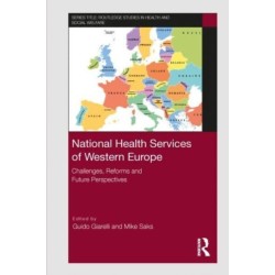 National Health Services of Western Europe: Challenges, Reforms and Future Perspectives