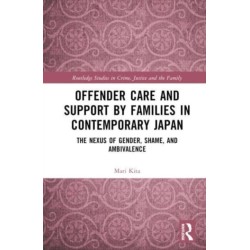 Offender Care and Support by Families in Contemporary Japan: The Nexus of Gender, Shame, and Ambivalence