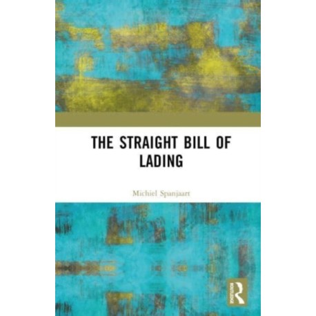 The Straight Bill of Lading