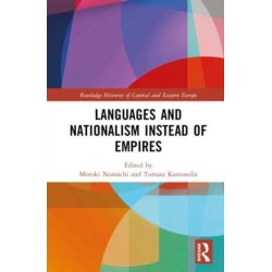 Languages and Nationalism Instead of Empires