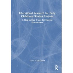 Educational Research for Early Childhood Studies Projects: A Step-by-Step Guide for Student Practitioners