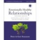 Emotionally Healthy Relationships Expanded Edition Workbook plus Streaming Video: Discipleship that Deeply Changes Your Relationship with Others