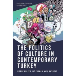 The Politics of Culture in Contemporary Turkey