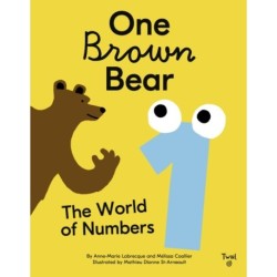 One Brown Bear: The World of Numbers