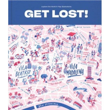 GET LOST!: Explore the World in Map Illustrations
