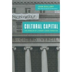 Cultural Capital: The Problem of Literary Canon Formation