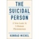 The Suicidal Person: A New Look at a Human Phenomenon