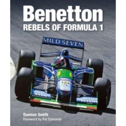 Benetton: Rebels of Formula 1