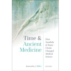 Time and Ancient Medicine: How Sundials and Water Clocks Changed Medical Science
