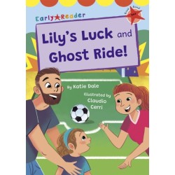 Lily's Luck and Ghost Ride!: (Red Early Reader)