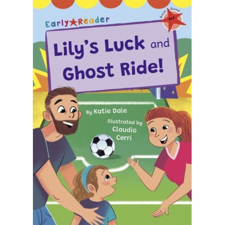 Lily's Luck and Ghost Ride!: (Red Early Reader)