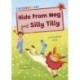 Hide From Meg and Silly Tilly: (Red Early Reader)