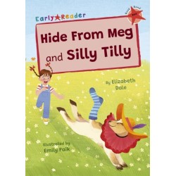 Hide From Meg and Silly Tilly: (Red Early Reader)