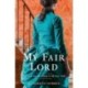 My Fair Lord