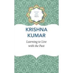 Learning to Live with the Past