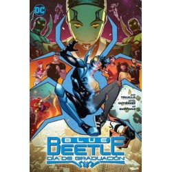 Blue Beetle: Dia de Graduacion